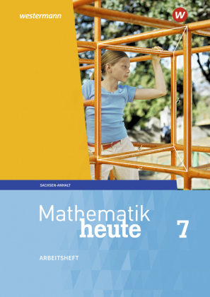 Mathematik heute - Ausgabe 2018 für Sachsen-Anhalt