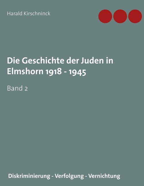 Die Geschichte der Juden in Elmshorn 1918 - 1945. Band 2 main product photo