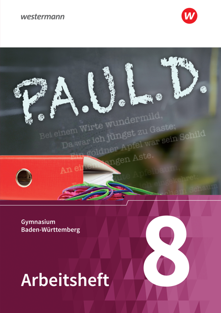 P.A.U.L. D. - Persönliches Arbeits- und Lesebuch Deutsch - Für Gymnasien in Baden-Württemberg u.a. main product photo