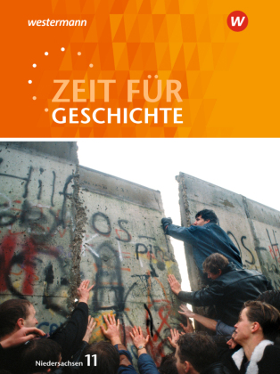 Zeit für Geschichte - Ausgabe 2018 für die Einführungsphase in Niedersachsen