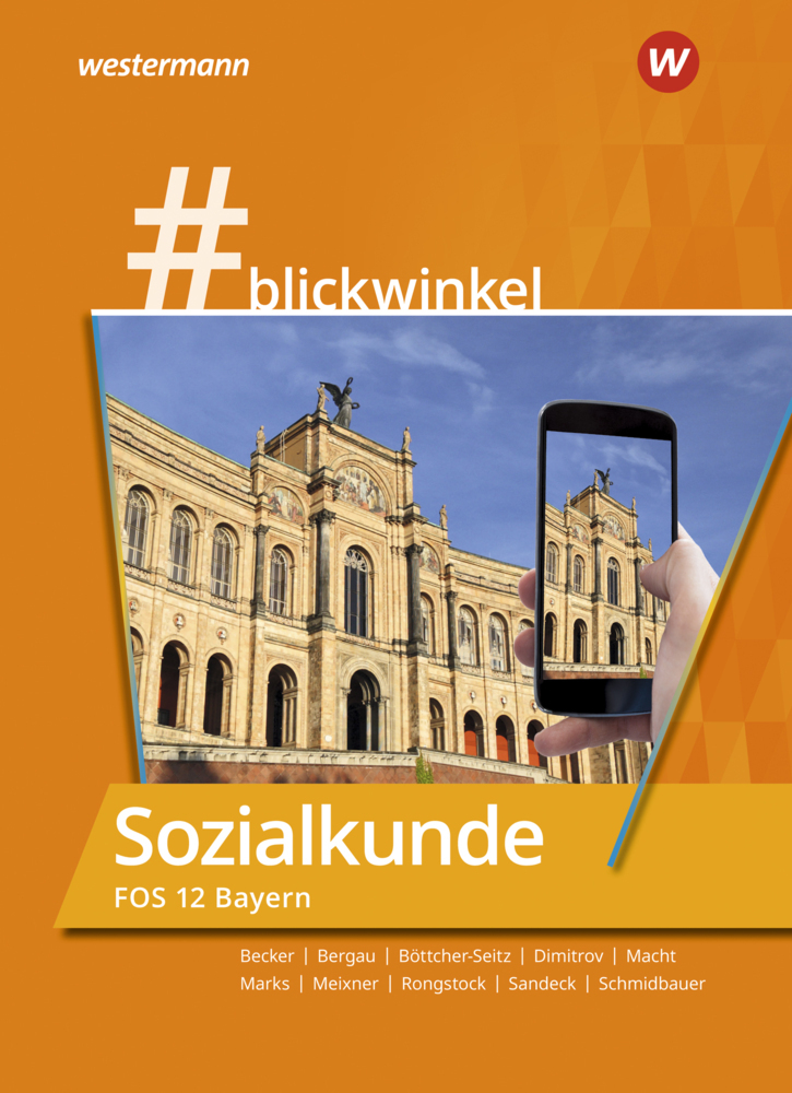 #blickwinkel - Geschichte/Sozialkunde für Fachoberschulen und Berufsoberschulen - Ausgabe Bayern main product photo