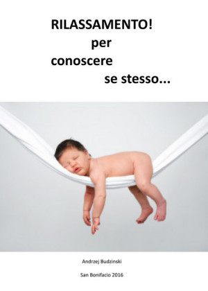 Rilassamento! Per conoscere se stesso...
