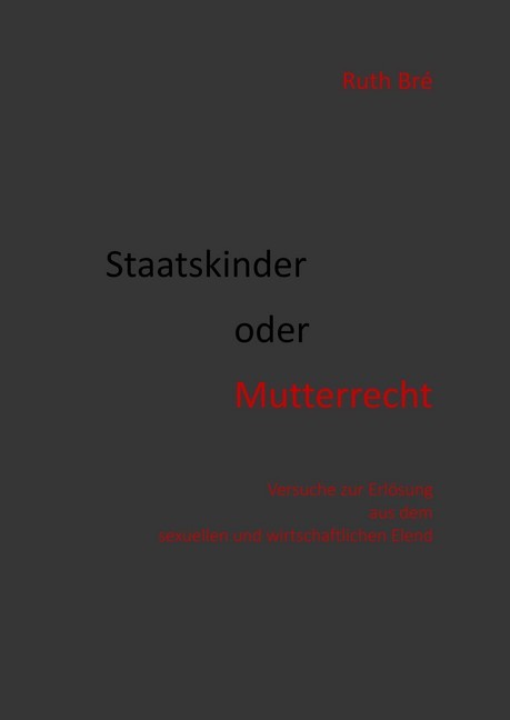 Staatskinder oder Mutterrecht main product photo