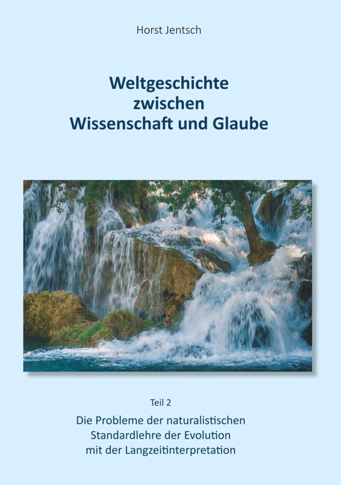 Weltgeschichte zwischen Wissenschaft und Glaube / Teil 2 main product photo