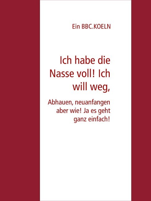 Ich habe die Nasse voll! Ich will weg, main product photo
