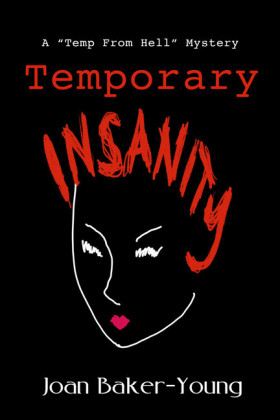 Temporary Insanity