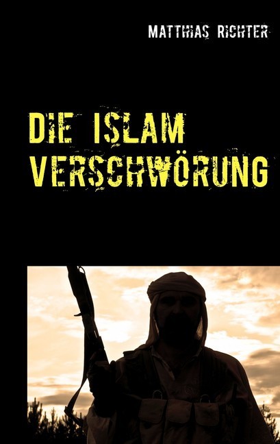 Die Islam Verschwörung main product photo