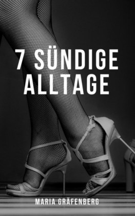 7 sündige Alltage
