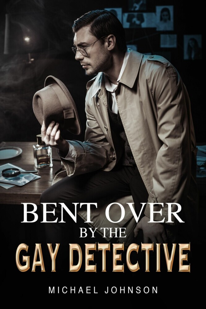 Bent Over By The Gay Detective main product photo