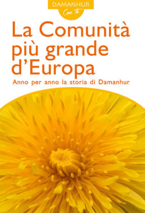 La Comunità più grande d'Europa