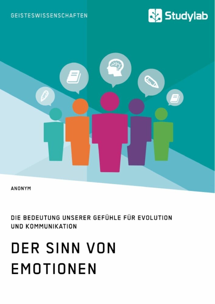 Der Sinn von Emotionen. Die Bedeutung unserer Gefühle für Evolution und Kommunikation main product photo