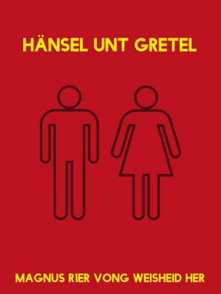 Hänsel unt Gretel
