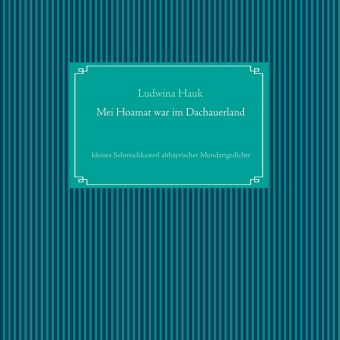 Mei Hoamat war im Dachauerland