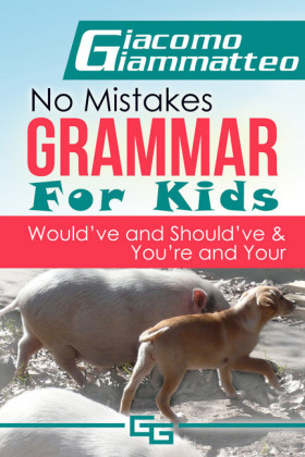No Mistakes Grammar for Kids, Volume IV