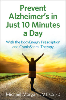 Prevent Alzheimer's in Just 10 Minutes a Day