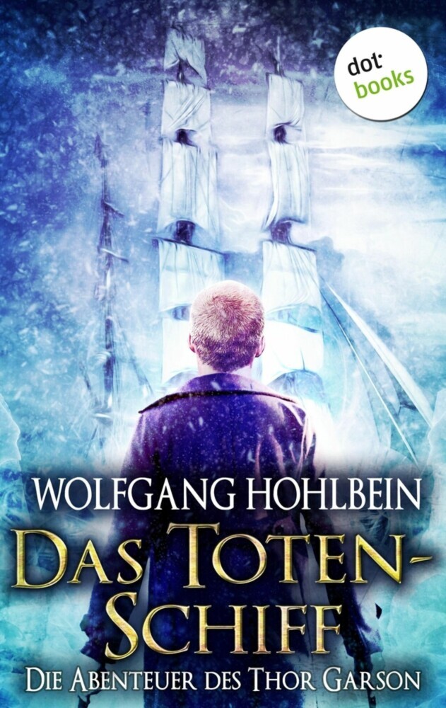 Das Totenschiff: Die Abenteuer des Thor Garson - Zweiter Roman main product photo