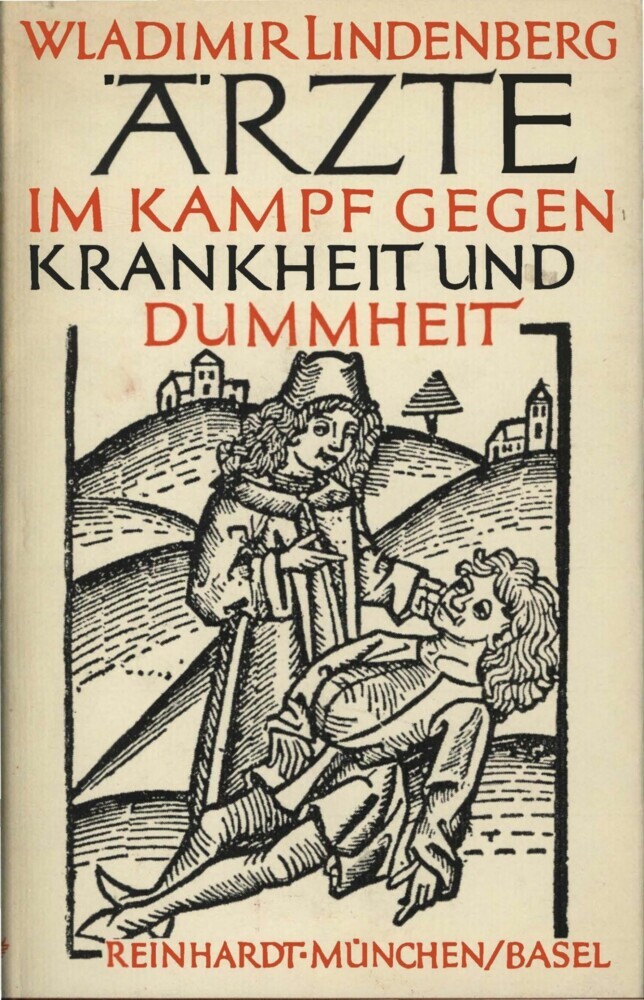 Ärzte im Kampf gegen Krankheit und Dummheit main product photo
