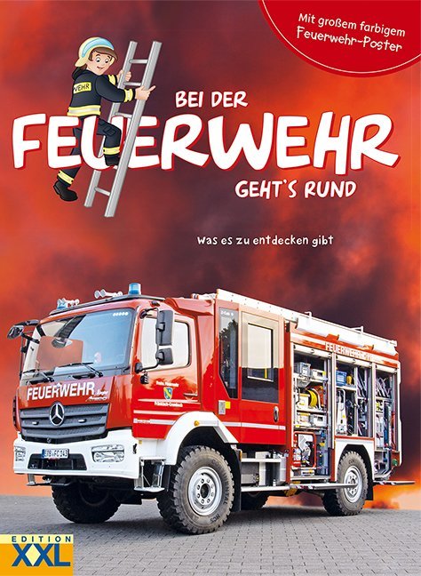 Bei der Feuerwehr geht's rund - mit großem farbigem Feuerwehr-Poster, m. 1 Beilage main product photo