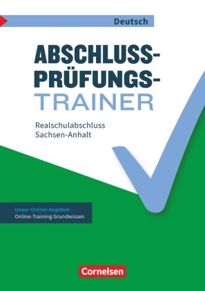 Abschlussprüfungstrainer Deutsch - Sachsen-Anhalt - 10. Schuljahr