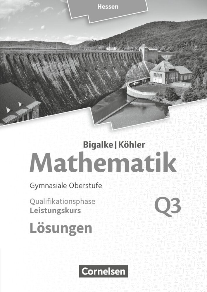 Bigalke/Köhler: Mathematik - Hessen - Ausgabe 2016 - Leistungskurs 3. Halbjahr main product photo