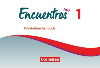Encuentros - Método de Español - Spanisch als 3. Fremdsprache - Ausgabe 2018 - Band 1
