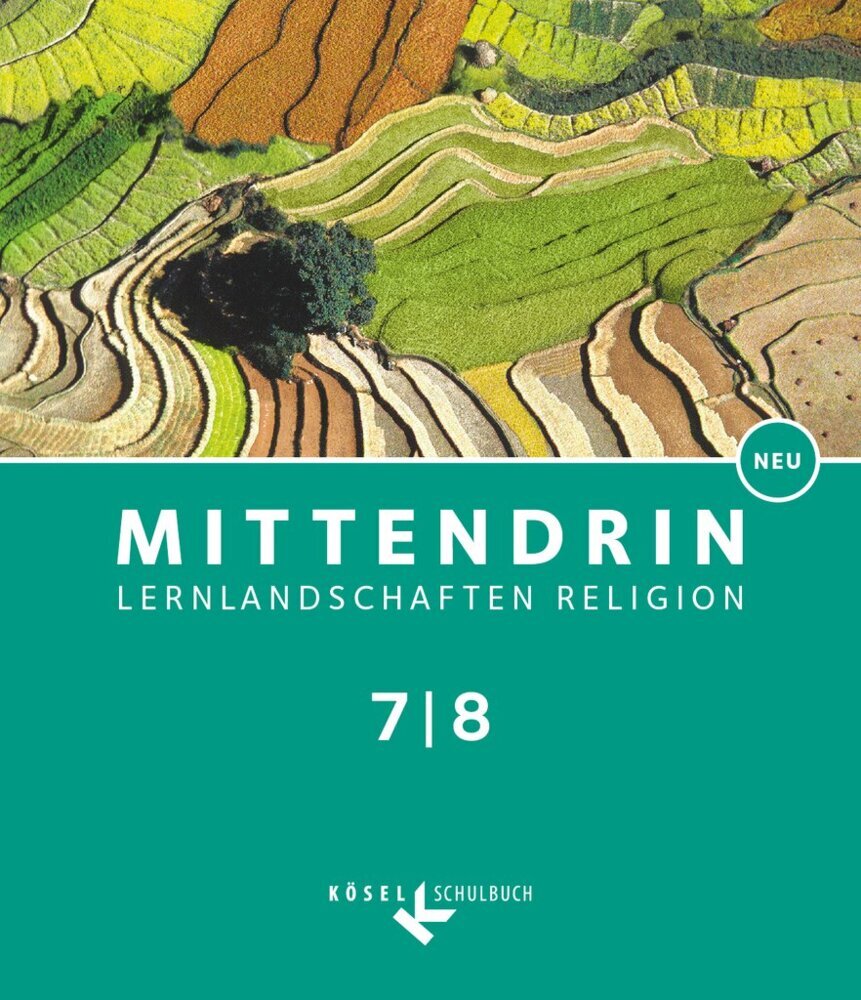 Mittendrin - Unterrichtswerk für katholische Religionslehre - Lernlandschaften Religion Gymnasium/ Sekundarstufe I - Baden-Württemberg und Niedersachsen - Neubearbeitung - Band 2: 7./8. Schuljahr main product photo