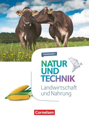 Natur und Technik - Naturwissenschaften: Neubearbeitung - Them...