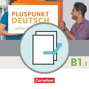 Pluspunkt Deutsch - Leben in Deutschland - Allgemeine Ausgabe - B1: Teilband 1. Tl.1