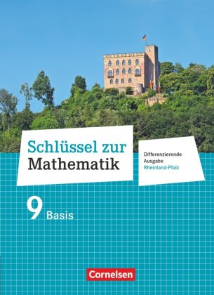 Schlüssel zur Mathematik - Differenzierende Ausgabe Rheinland-Pfalz - 9. Schuljahr