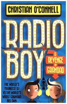 Radio Boy and the Revenge of Grandad