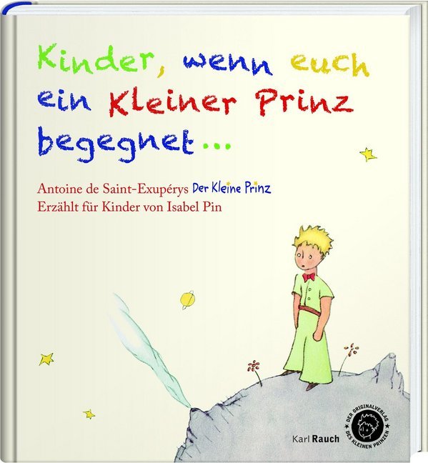 Kinder, wenn euch ein Kleiner Prinz begegnet . . . main product photo