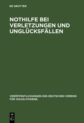 Nothilfe bei Verletzungen und Unglücksfällen