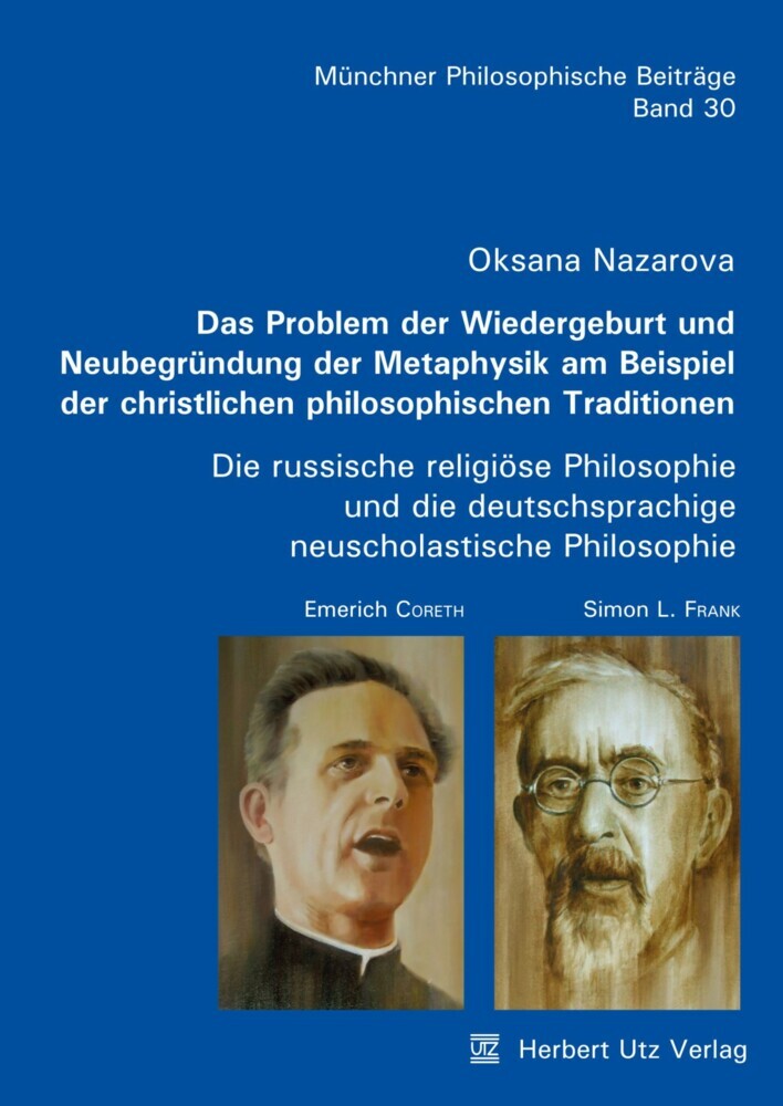 Das Problem der Wiedergeburt und Neubegründung der Metaphysik am Beispiel der christlichen philosophischen Traditionen main product photo