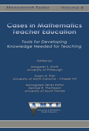Cases in Mathematics Teacher Education