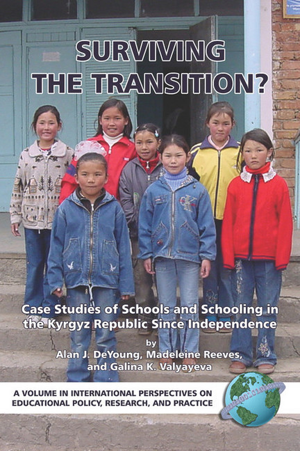 Surviving the Transition? Case Studies of Schools and Schooling in the Kyrgyz Re main product photo