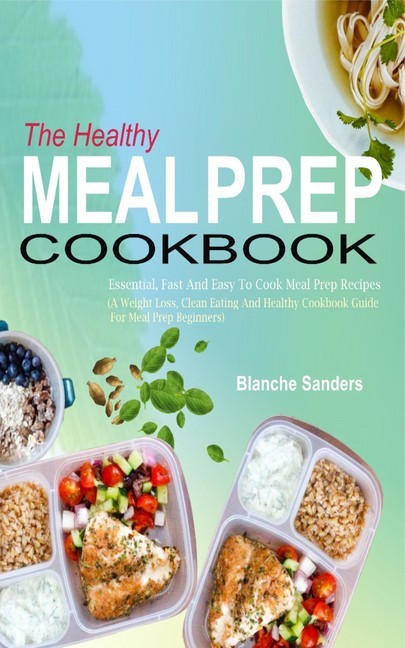 The Healthy Meal Prep Cookbook main product photo