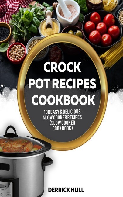 Crock Pot Recipes Cookbook main product photo