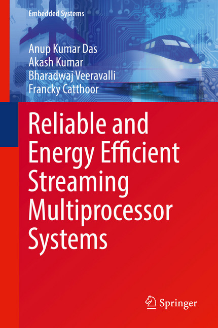 Reliable and Energy Efficient Streaming Multiprocessor Systems main product photo