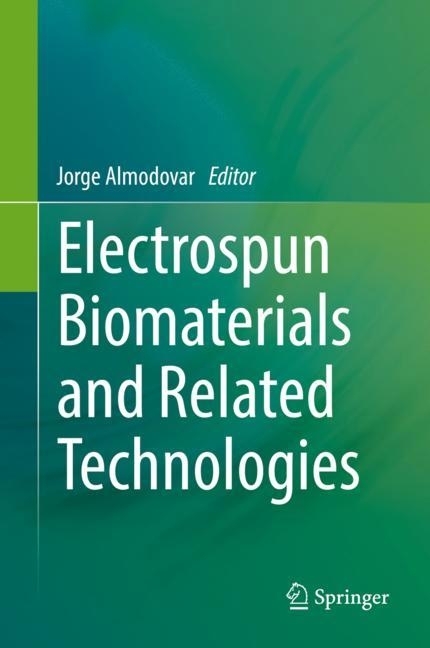 Electrospun Biomaterials and Related Technologies main product photo