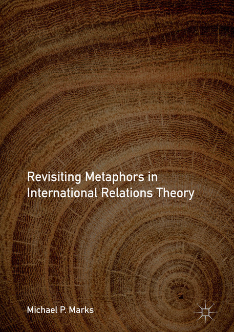 Revisiting Metaphors in International Relations Theory main product photo