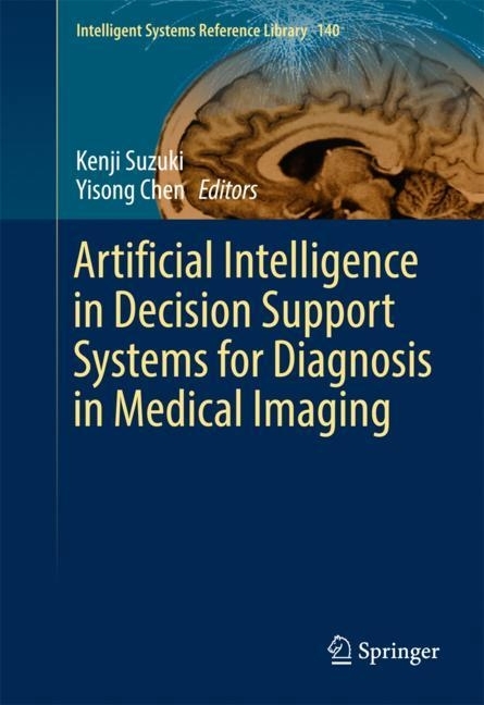Artificial Intelligence in Decision Support Systems for Diagnosis in Medical Imaging main product photo