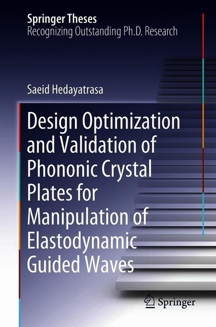 Design Optimisation and Validation of Phononic Crystal Plates for Manipulation of Elastodynamic Guided Waves main product photo