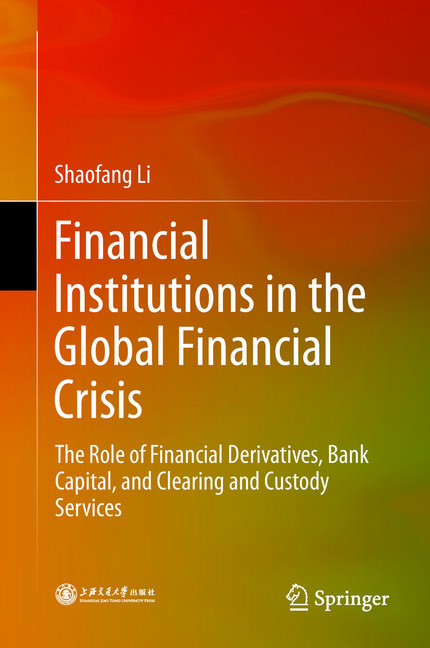 Financial Institutions in the Global Financial Crisis main product photo
