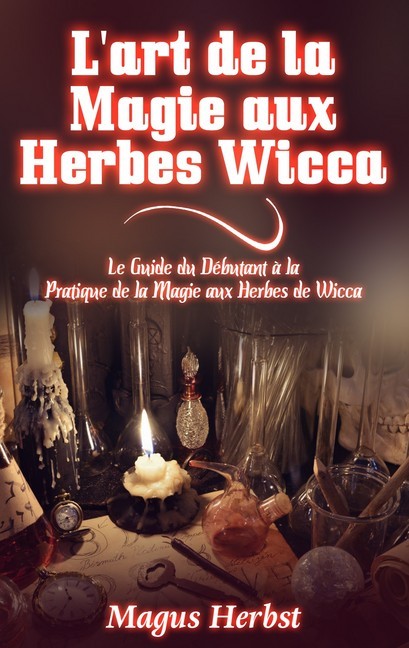 L'art de la Magie aux Herbes Wicca main product photo