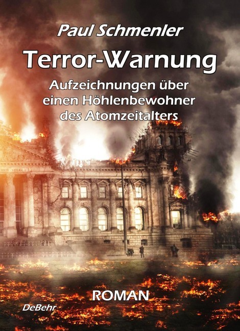 Terror-Warnung - oder - Aufzeichnungen über einen Höhlenbewohner des Atomzeitalters main product photo