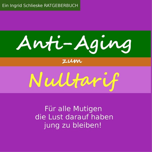 Anti Aging zum Nulltarif main product photo