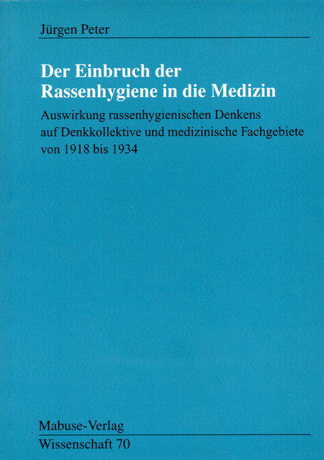 Der Einbruch der Rassenhygiene in die Medizin main product photo