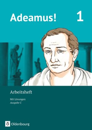Adeamus! - Ausgabe C - Latein als 2. Fremdsprache - Band 1. Bd.1