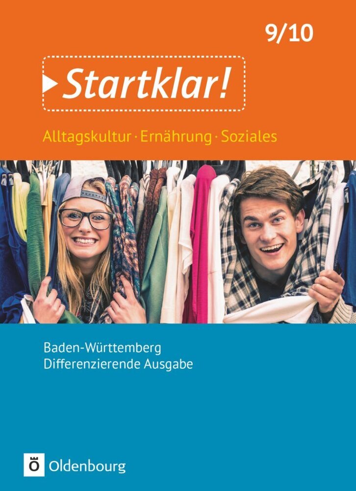 Startklar! - Alltagskultur, Ernährung, Soziales - Differenzierende Ausgabe Baden-Württemberg - Ausgabe 2017 - 9./10. Schuljahr main product photo