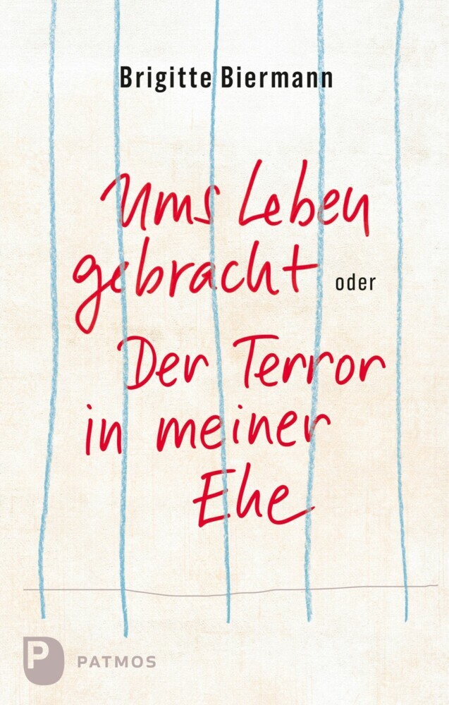 Ums Leben gebracht oder: Der Terror in meiner Ehe main product photo